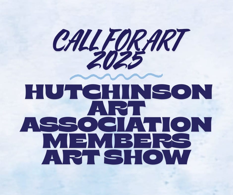 Hutchinson Art Center Opens Submissions for 2025 Members Art Show