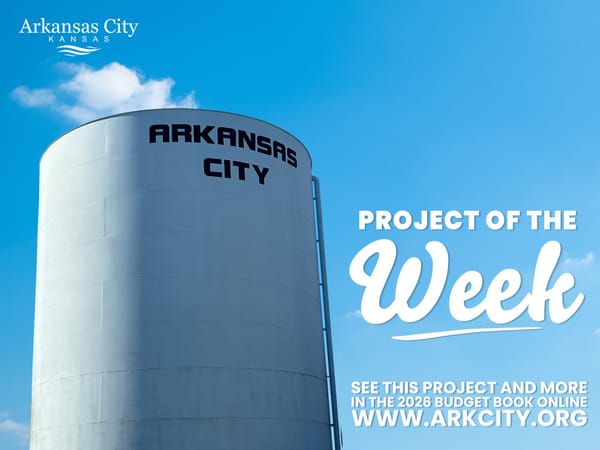 Arkansas City to highlight infrastructure projects from 2026 budget